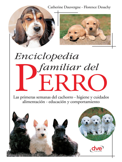 Title details for Enciclopedia familiar del perro by Catherine Dauvergne - Available